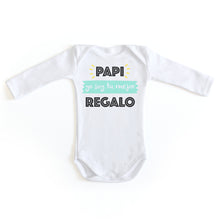 Cargar imagen en el visor de la galería, Body personalizado "Papi yo soy tu mejor regalo"