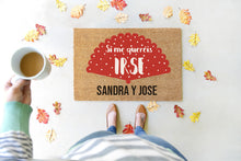 Cargar imagen en el visor de la galería, Felpudo Personalizado Fibra de Coco Si me Queréis Irse