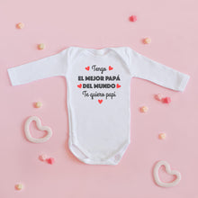 Cargar imagen en el visor de la galería, Body personalizado &quot;Tengo el mejor papá del mundo&quot;
